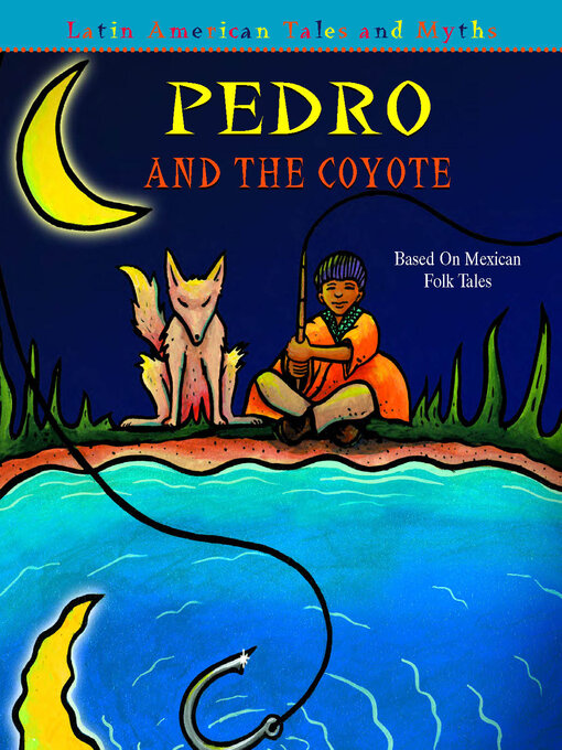 Title details for Pedro and the Coyote by Sandy Sepehri - Available